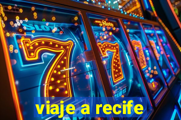 viaje a recife